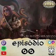Beasts & Barbarians - Episódio 00 - Introdução - 2ª Temporada | Savage Worlds