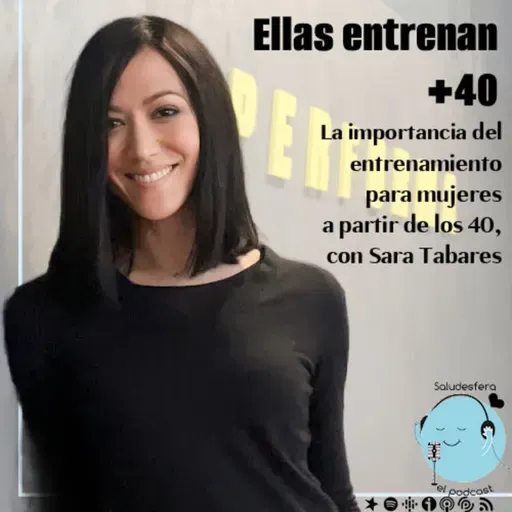 Ellas entrenan +40: Entrena y serás capaz #puedosola, con Sara Tabares