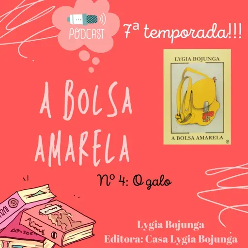 A bolsa amarela - capítulo 4
