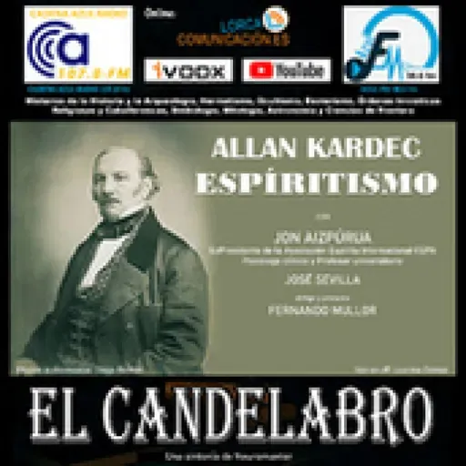 ALLAN KARDEC - ESPIRITISMO - El Candelabro 10T El Candelabro 09-05-2025 - Prog32