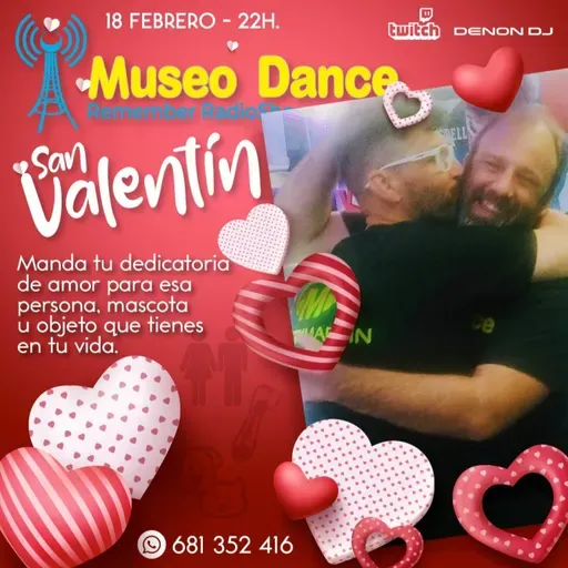 Museo Dance 242 (18-02-22) ESPECIAL SAN VALENTIN