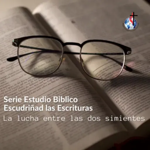 La lucha entre las dos simientes