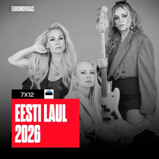 7x12: Repasamos el EESTI LAUL ¿Nos lo esperabamos así? | Euromovidas