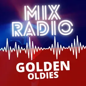 Mix Radio Xtra (Golden Oldies)