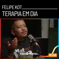 Terapia em dia com Felipe Kot