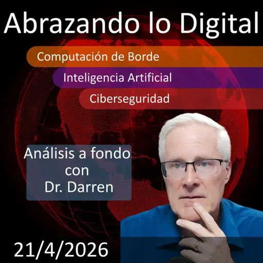 24 de abril de 2026 | Transformación Digital del Gobierno: Potenciando la IA y la Computación en Borde