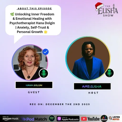 ๐ฟ Unlocking Inner Freedom & Emotional Healing with Psychotherapist Hana Dolgin | Anxiety, Self-Trust & Personal Growth ๐