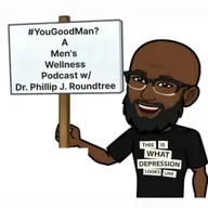 Donnie Moreland Jr. on Black Fatherhood, Mental Health, and Writing to Heal | #YouGoodMan? Podcast