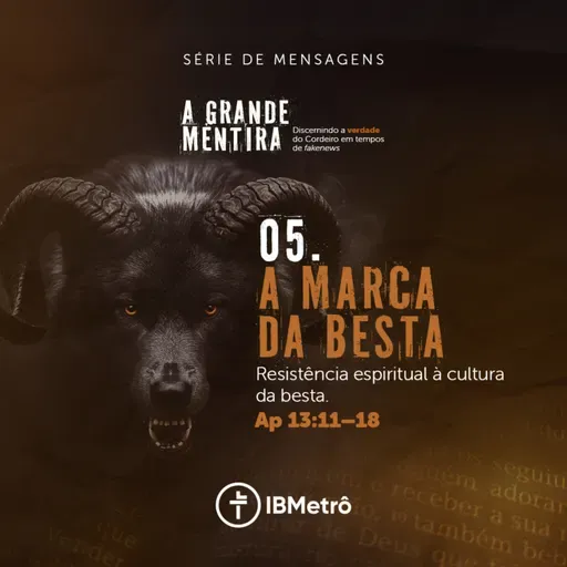 A Marca da Besta: Resistência espiritual à cultura da besta | David Bello
