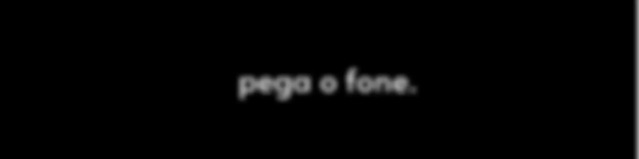 pega o fone.