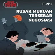 Rusak Muruah Tersebab Negosiasi