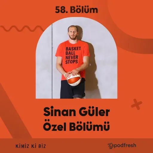 58. Bölüm | Sinan Güler Özel Bölümü - 2. Sezon Başlangıç