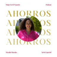 Ep. 182 - No soy millonaria, pero AHORRO como si lo fuera