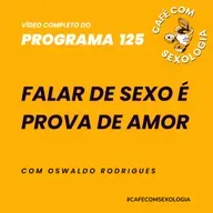 Falar de sexo é prova de amor - Participação de Cida Lopes - Vídeo do programa 125