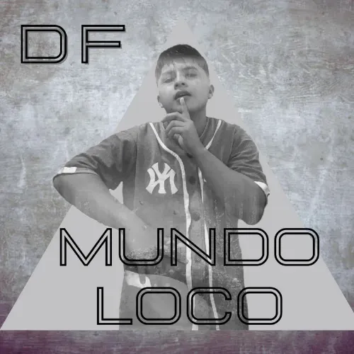 Mundo loco - DF.mp3