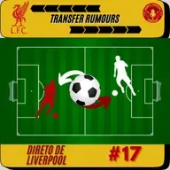 DL #17 Janela dos Reds escancarada! E que bom para o Liverpool!!