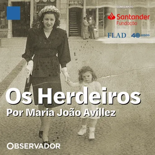 Os Herdeiros. Teresa Nogueira Pinto: “O legado é um bem precioso”
