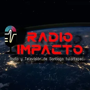Radio Impacto Santiago Tulantepec oficial.