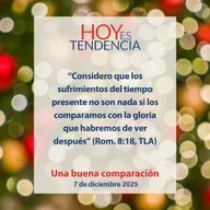 Una buena comparación ~ Devocional de Jóvenes ~ 7 de diciembre 2025