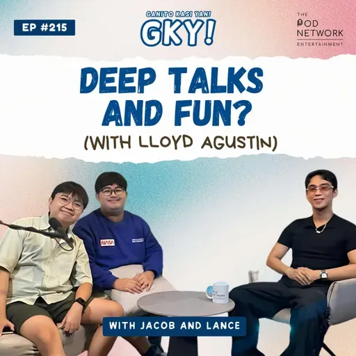 deep talks and fun? with lloyd agustin 🫢👀