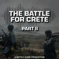 Episode 73: Why Crete Fell: Airborne Shock, Naval Disaster, and a Fatal Decision
