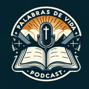 Palabras de Vida el PODCAST