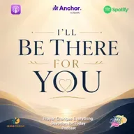 “I'll Be There for You”