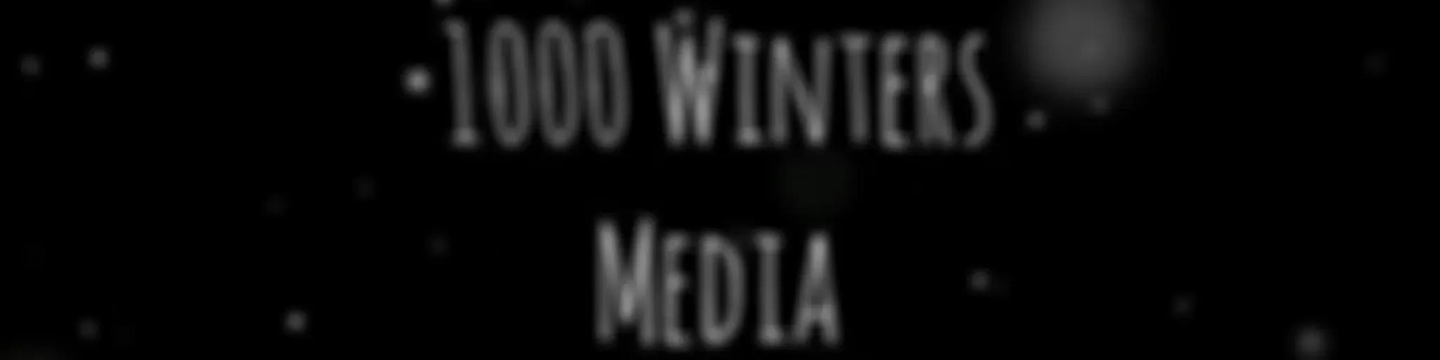 1000 Winters Media