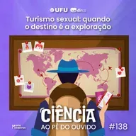 #138 Turismo sexual: quando o destino é a exploração