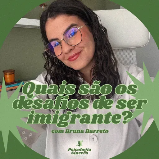Quais são os desafios de ser imigrante? com Bruna Barreto