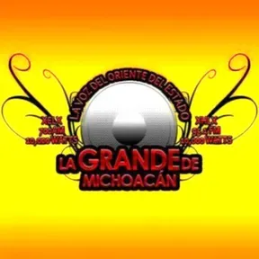 La Grande de Michoacan