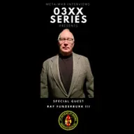 03XX Series Interview Ray Funderburk III