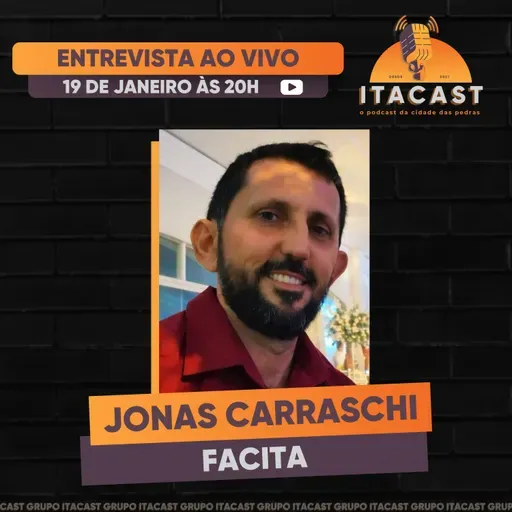 🎙️ Jonas Carraschi ( FACITA ) - #262