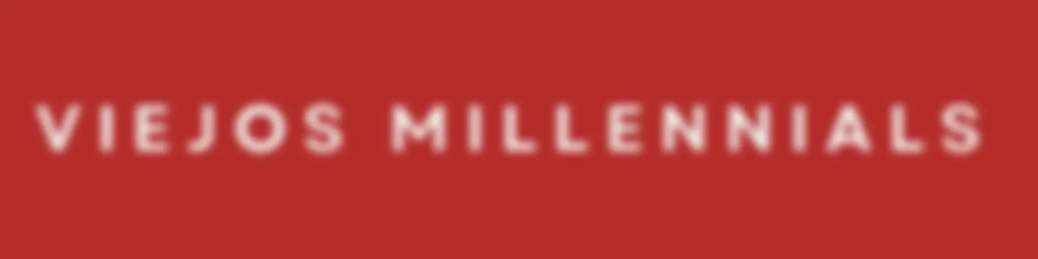 Viejos Millennials