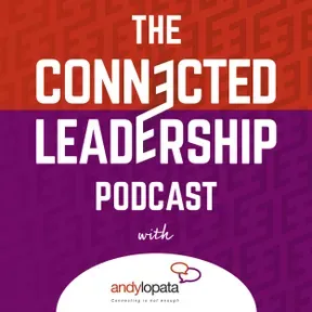 The Connected Leadership Podcast