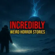 S5 Ep285: Episode 285: Incredibly Weird Horror Stories