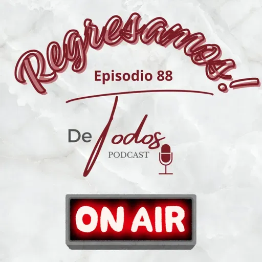 Regresamos! -Episodio 88