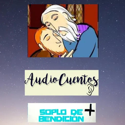 Audio Cuentos Para Escuchar Parábola del Hijo Prodigo