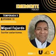 Emergente | Miguel Fajardo- Escritor costarricense