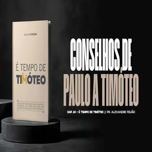 CONSELHOS DE PAULO A TIMÓTEO