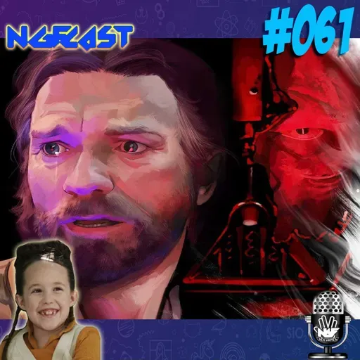 NGFCAST #061 ( Live ) - Obi-Wan se redimiu no Final?