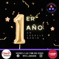 1er Año en LaSalle Radio