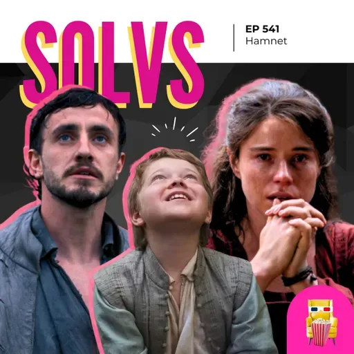 EP 541 - Hamnet: A Vida Antes de Hamlet