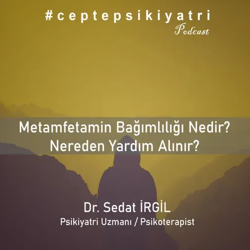 METAMFETAMİN BAĞIMLILIĞI NEDİR ? NEREDEN VE NASIL YARDIM ALINIR?