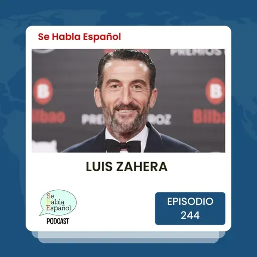 Episodio 244: Luis Zahera