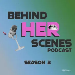 Behind Her Scenes