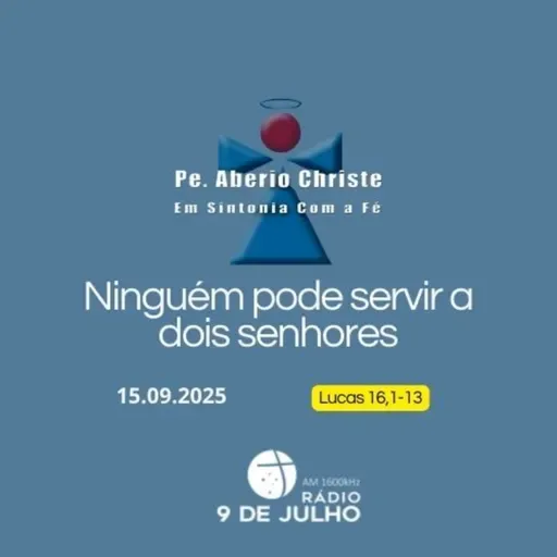 EM SINTONIA COM A FÉ - A PALAVRA DE DEUS NO DIA A DIA - 15.09.2025