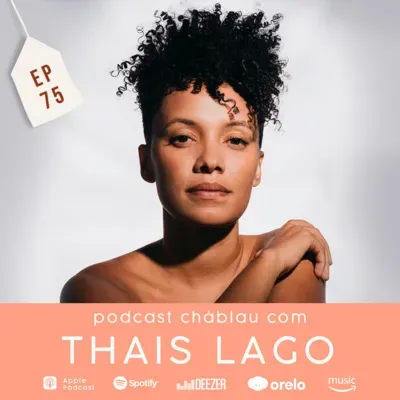 EP 75 - Thais Lago