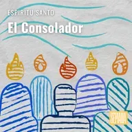 277 - Espiritu Santo: "El Consolador"
