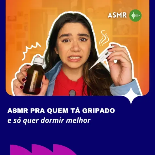 ASMR pra quem tá gripado e só quer dormir melhor 😴